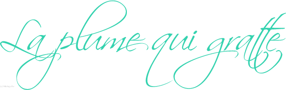 LA PLUME QUI GRATTE